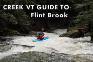 Guide to Flint Brook Vermont Whitewater Kayaking