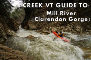 Guide to Mill River Clarendon Gorge Vermont Whitewater Kayaking